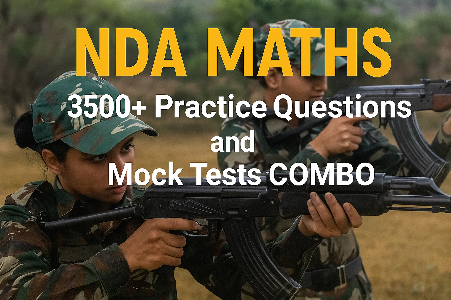 NDA Complete Mathematics Notes & MCQs Combo